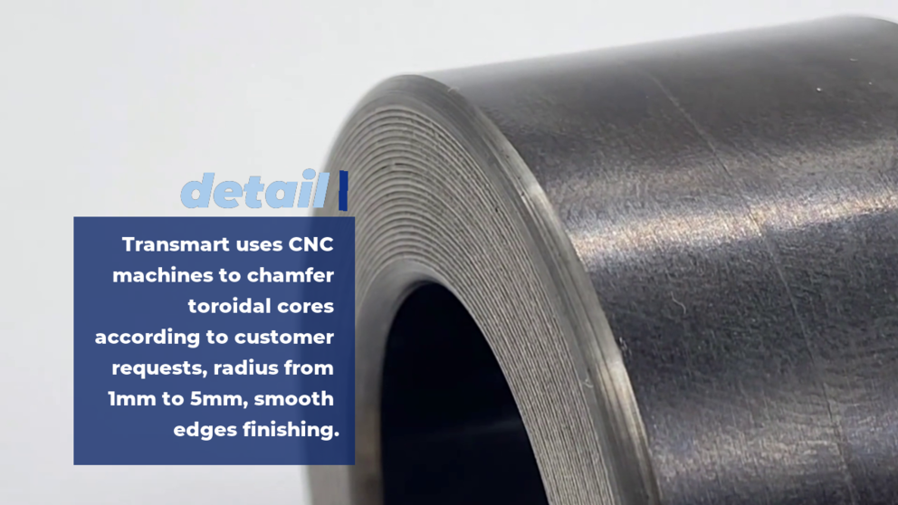 everything you need to know about Chamfered toroidal core