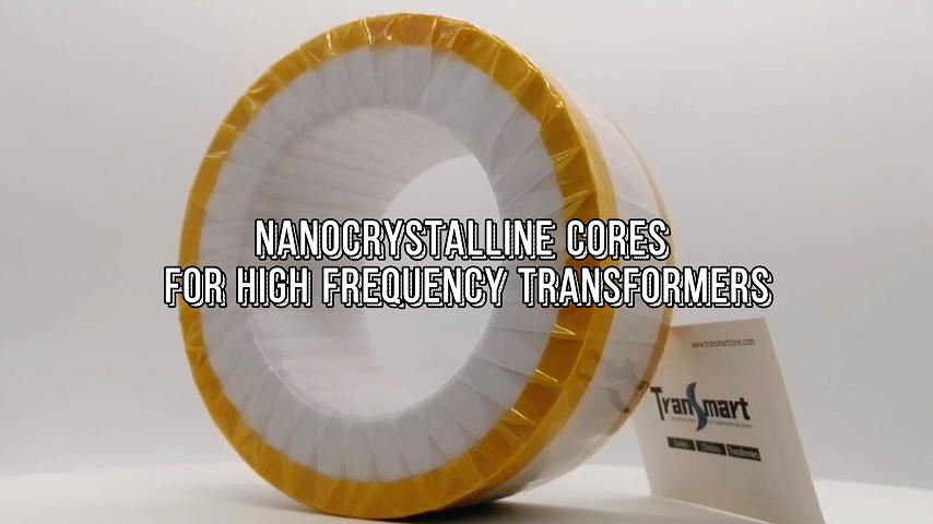 Nanocrystalline Core for High Frequency Transformer